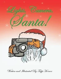 Lights, Camera, Santa!