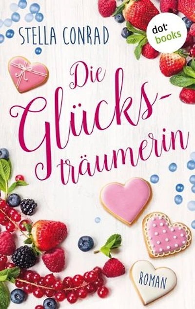 Die Glücksträumerin: Roman