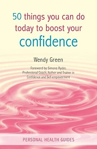 50 Things You Can Do Today to Boost Your Confidence