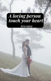 A Loving Person Touch Your Heart