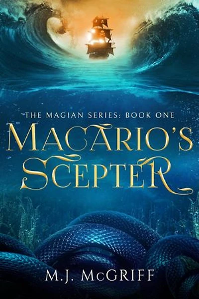 Macario's Scepter: Magian Series: Book One: Magian Series