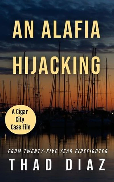 An Alafia Hijaking: Cigar City Case Files, #5
