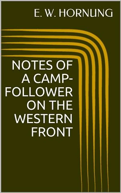 Notes of a Camp-Follower on the Western Front