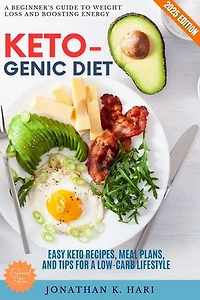 The Ketogenic Diet:: A Beginner's Guide to Weight Loss and Boosting Energy (Easy Keto Recipes, Meal Plans, and Tips for a Low-Carb Lifestyle)