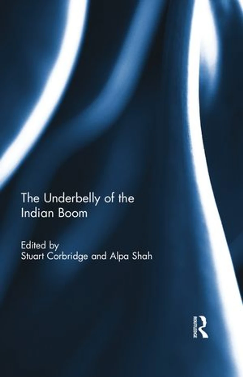 the Underbelly of Indian Boom