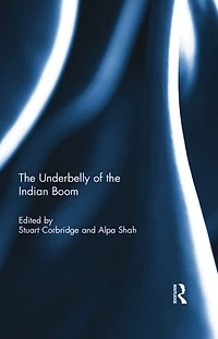the Underbelly of Indian Boom