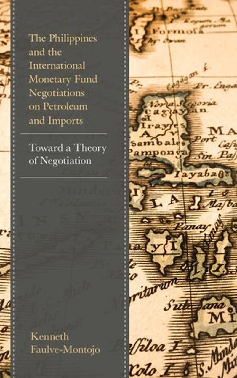 the Philippines and International Monetary Fund Negotiations on Petroleum Imports: Toward a Theory of Negotiatio: Negotiation