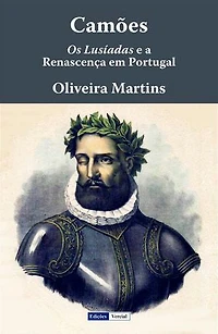 Camões: Os Lusíadas e a Renascença em Portugal