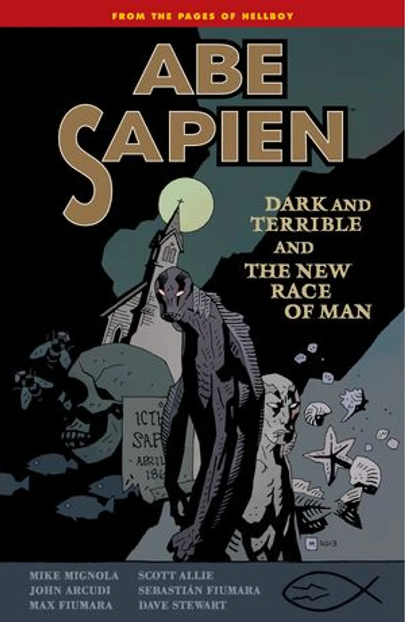 Abe Sapien Volume 3: Dark and Terrible the New Race of Man