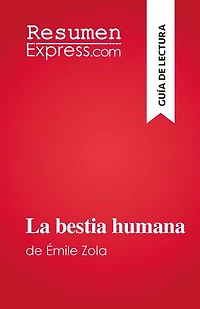 La bestia humana: de Émile Zola