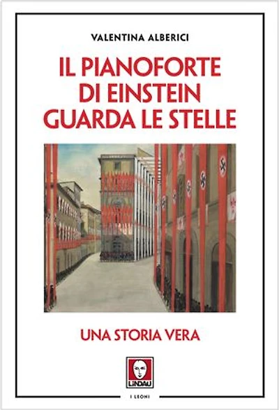 Il pianoforte di Einstein guarda le stelle: Una storia vera