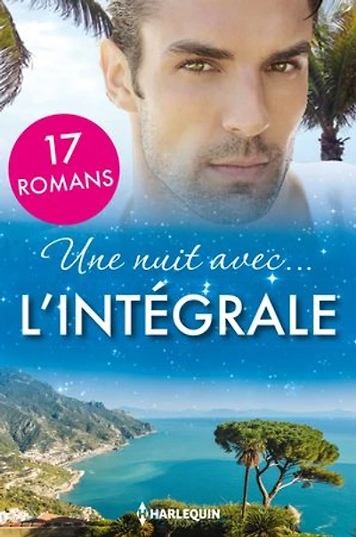 Une nuit avec... L'intégrale