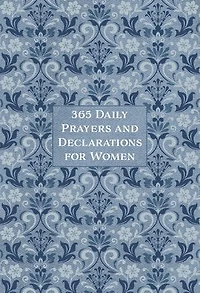 365 Daily Prayers and Declarations for Women