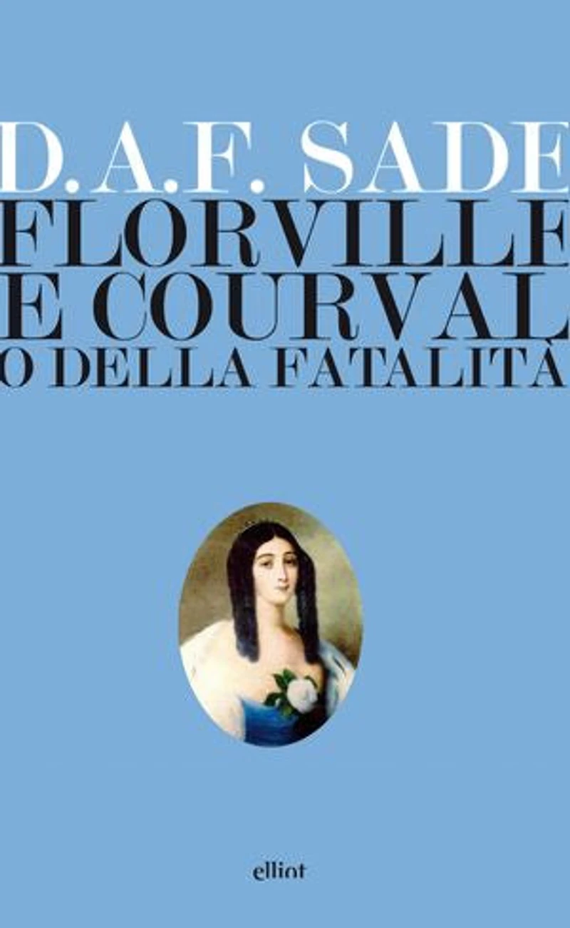 Florville e Courvalle o della fatalità
