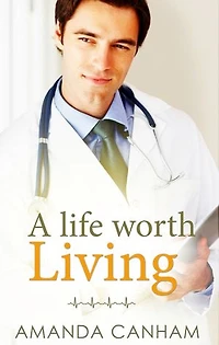 A Life Worth Living