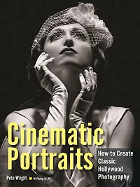 Cinematic Portraits: How To Create Classic Hollywood Photography
