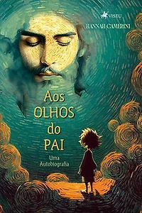 Aos Olhos do Pai: Uma Autobiografia