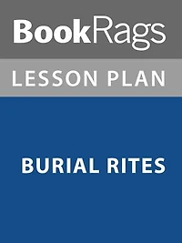 Lesson Plan: Burial Rites