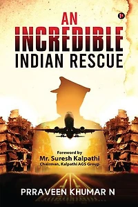 An Incredible Indian Rescue