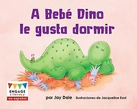 A Bebé Dino le gusta dormir