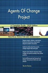 Agents Of Change Project A Complete Guide - 2020 Edition