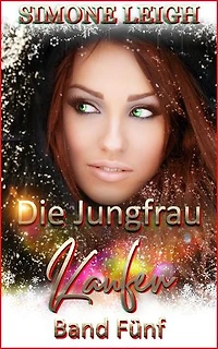Die Jungfrau Kaufen - Band Fünf: Die Jungfrau kaufen, #5