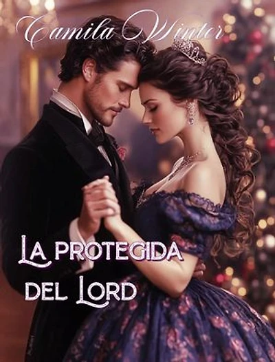 La protegida del lord: Herederas, #2