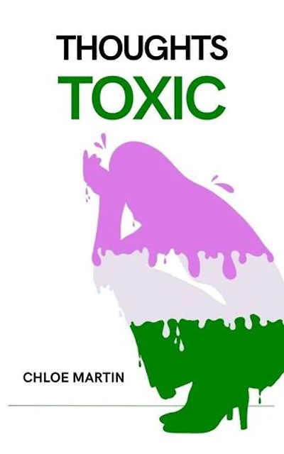 Thoughts Toxic: Emotional Help, #1