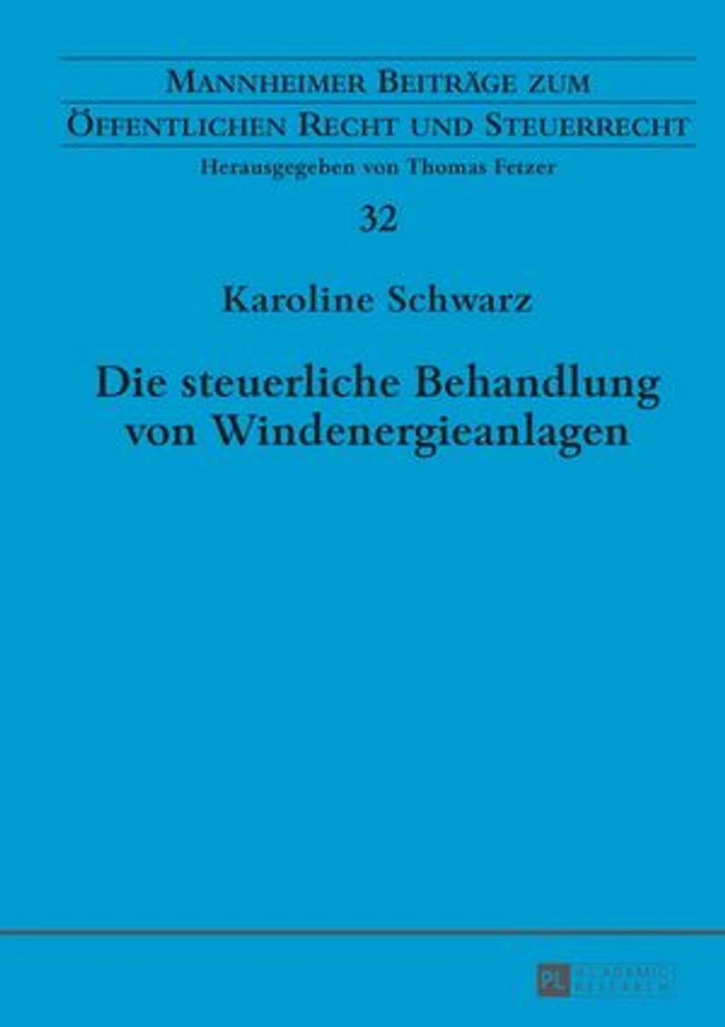 Die steuerliche Behandlung von Windenergieanlagen