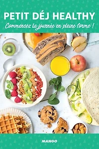 Petit déj healthy: Commencez la journée en pleine forme !