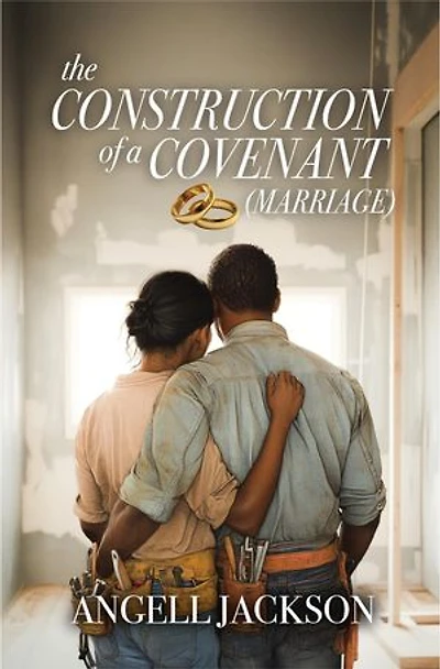 The Construction of a Covenant (Marriage)