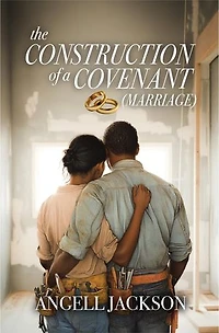 The Construction of a Covenant (Marriage)