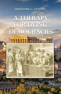 A Therapy for Dying Democracies