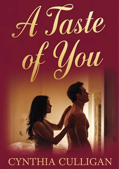 A TASTE OF YOU