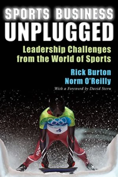 Sports Business Unplugged: Leadership Challenges From The World Of
