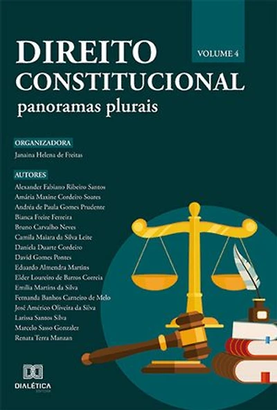 Direito Constitucional: panoramas plurais: Volume 4