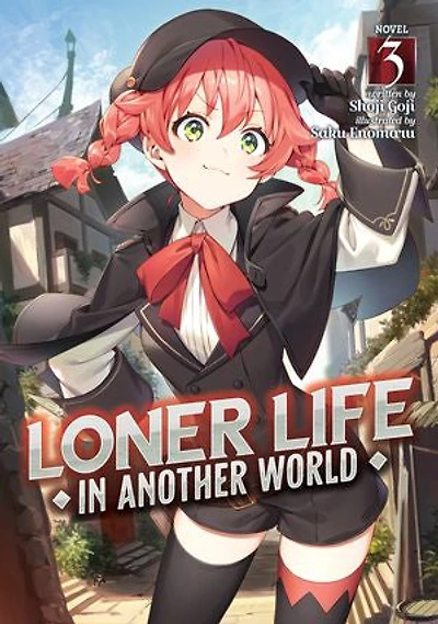 Loner Life Another World (Light Novel) Vol. 3