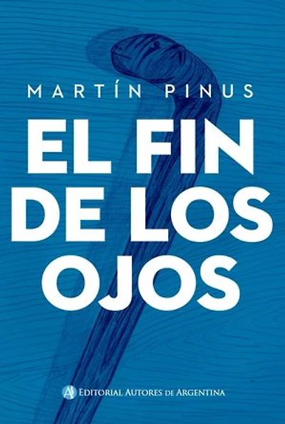 El fin de los ojos