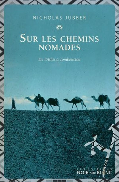 Sur les chemins nomades