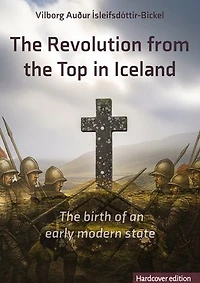 The Revolution from the Top in Iceland: The birth of an early modern state