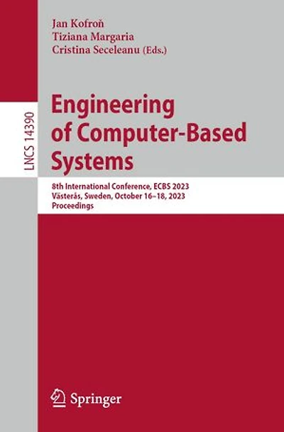 Engineering of Computer-Based Systems: 8th International Conference, ECBS 2023, Vasteras, Sweden, October 16-18, Proceedings