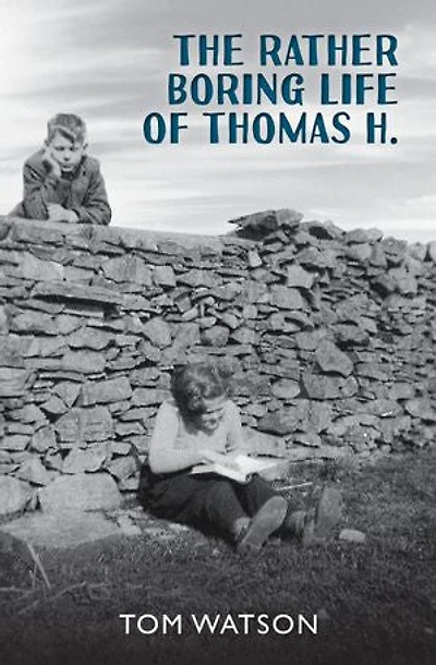 The Rather Boring Life of Thomas H