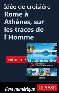 Croisières de rêve 50 itinéraires autour du monde