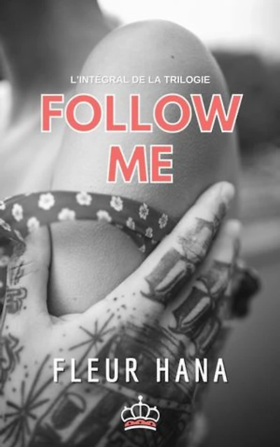 Follow Me: Intégral