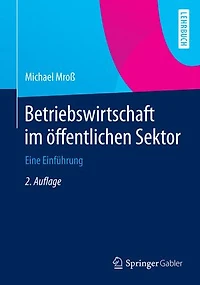 Betriebswirtschaft im öffentlichen Sektor: Eine Einführung