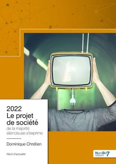 2022: Le projet de société