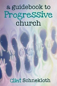 A Guidebook to Progressive Church