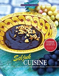Seljuk Cuisine: A Chef's Quest For His Soulmate