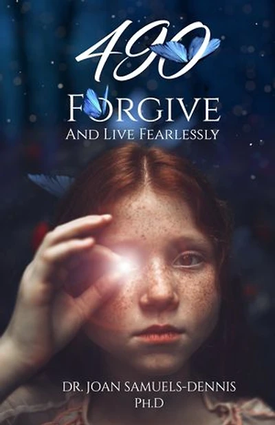 490: Forgive and Live Fearlessly