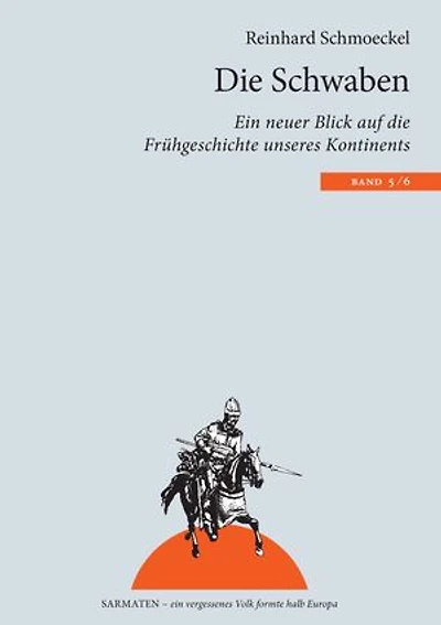 Die Schwaben: Ein neuer Blick auf die Frühgeschichte unseres Kontintents